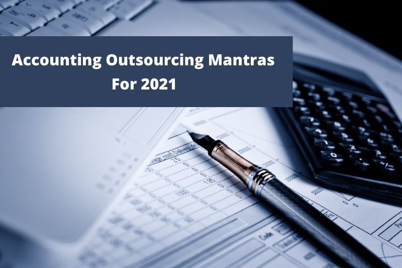 Accounting Outsourcing Mantras